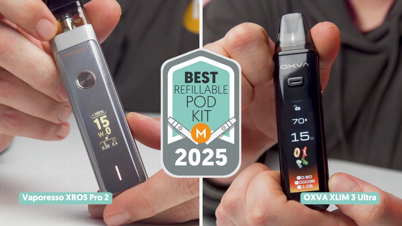 Collage showing MIST's top picks for the best refillable pod kits in 2025