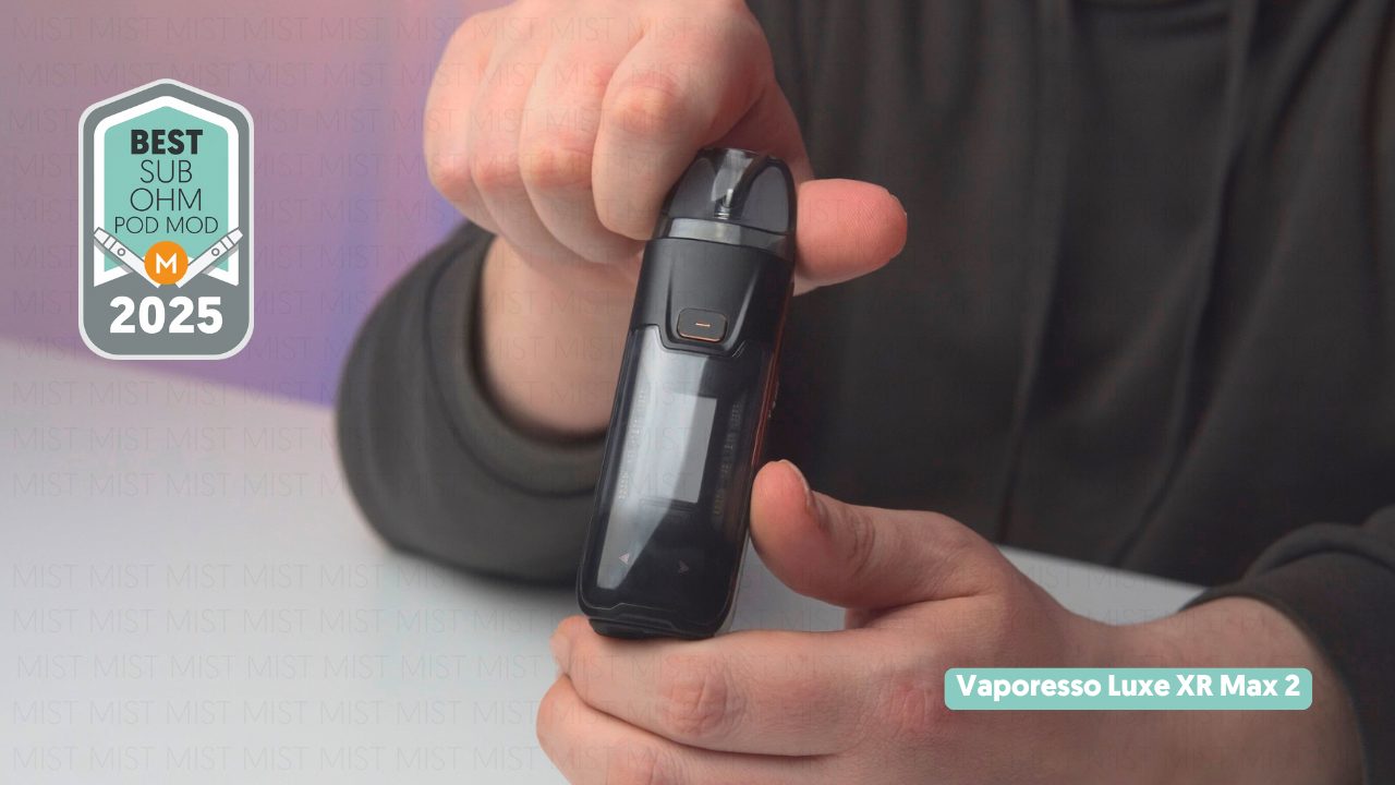 Photo showing the Vaporesso Luxe XR Max 2 as MIST's pick for the best sub-ohm pod mod