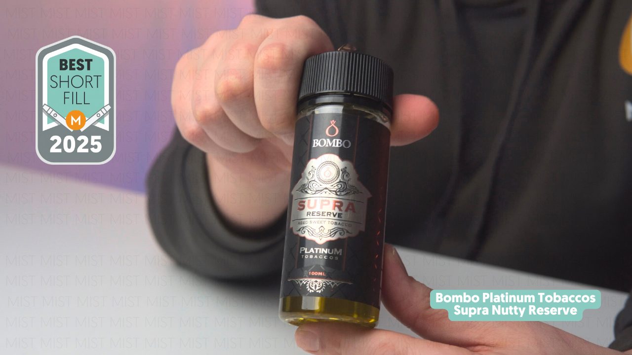 Photo showing the Bombo Platinum Tobaccos Supra Nutty Reserve, MIST's top pick for the best shortfill in 2025