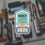 Featured image for MIST Vape Awards 2025